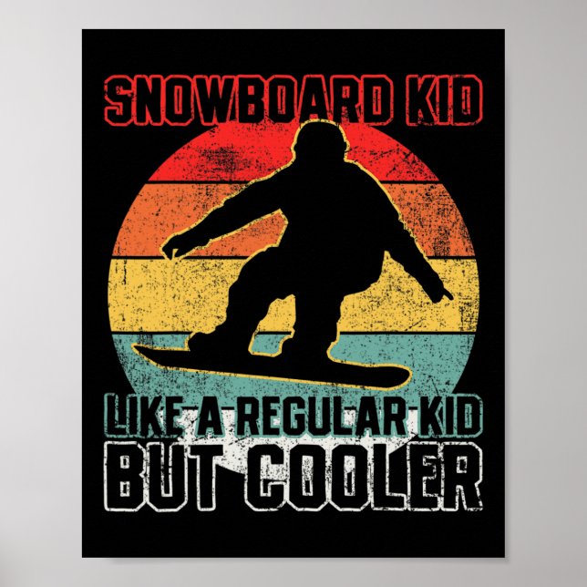 Snowboard Kid Snowboarder Snowboarding  Poster (Front)