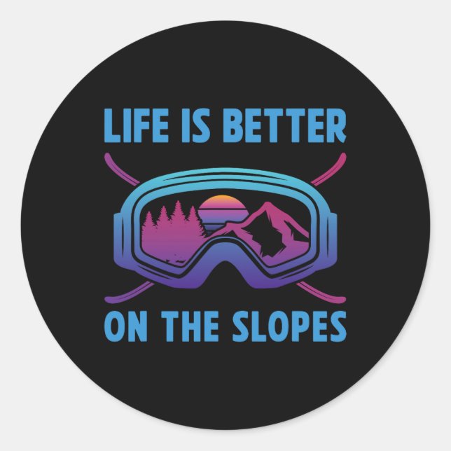 Snowboard Life Is Better On The Slopes Retro Snowb Classic Round Sticker (Front)