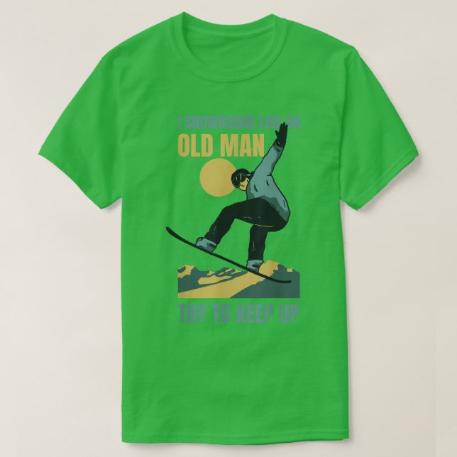 Snowboard Like An Old Man Funny Winter Sports Men' T-Shirt (Design Front)