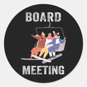 Snowboard Meeting Snowboarding Vacation Skiing For Classic Round Sticker