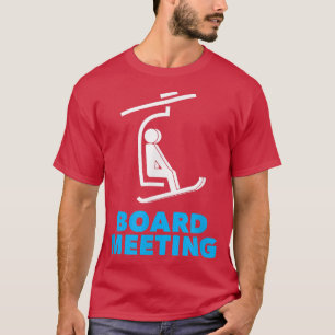 Snowboard Meeting Snowboarding Vacation T-Shirt