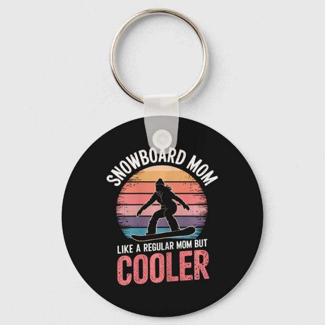 Snowboard Mum Cool Mother Snowboarder 1  Key Ring (Front)