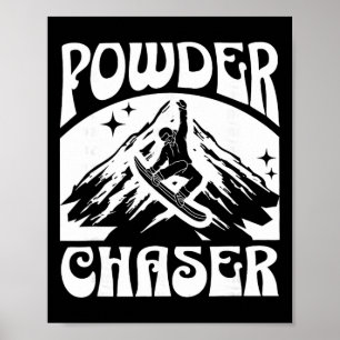 Snowboard Powder Chaser Ski Lift Skier Winter Spor Poster