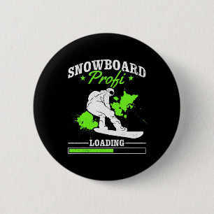 Snowboard Profi Loading I Freestyle Snowboard Snow 6 Cm Round Badge