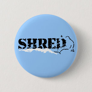 snowboard. shred. 6 cm round badge