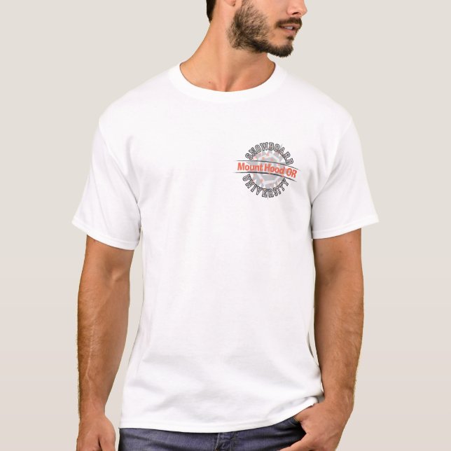 Snowboard University - Mount Hood OR T-Shirt (Front)