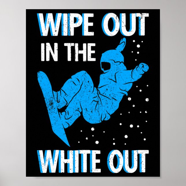 Snowboard Wipe Out In The White Out Ski Resort Sno Poster (Front)