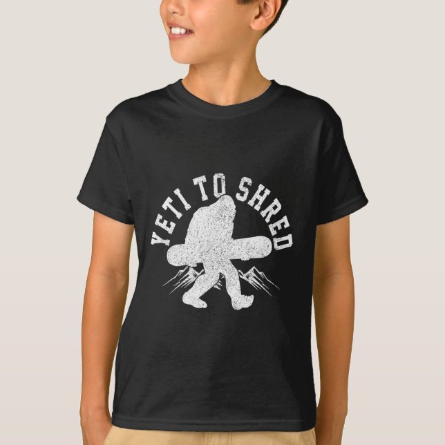 Snowboard Yeti To Shred Bigfoot Snowboarder Funny  T-Shirt (Front)