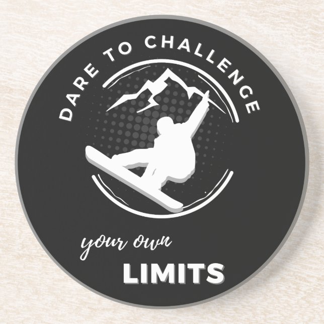 Snowboarder & "Dare to challenge your own limits"  Coaster (Front)