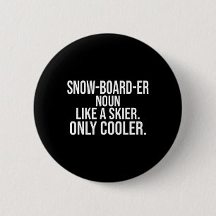Snowboarder Definition Dictionary Funny Snowboardi 6 Cm Round Badge