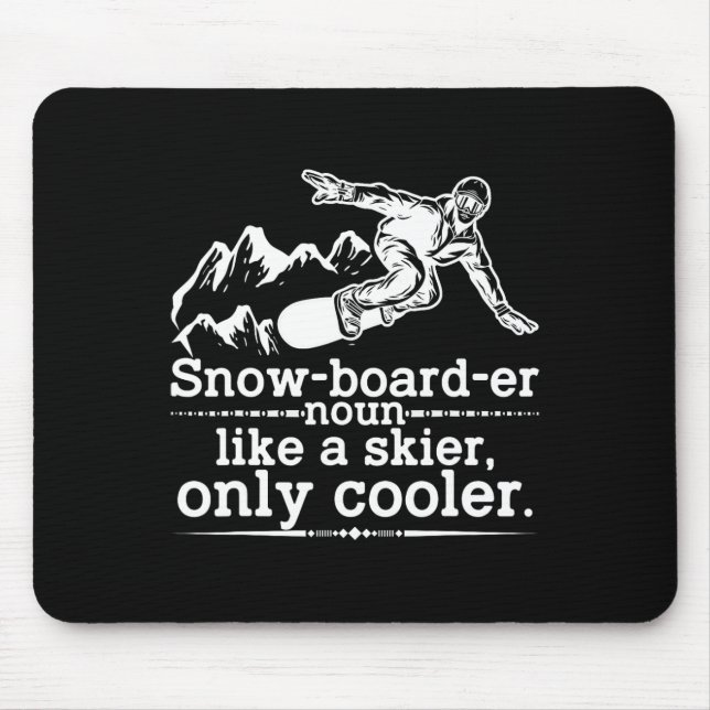 Snowboarder Definition Funny Snowboarding Winter S Mouse Pad (Front)