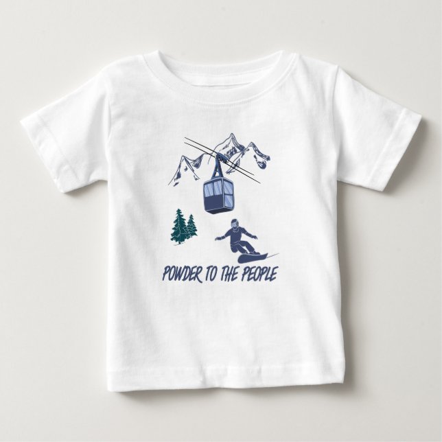 Snowboarder Power to The People Ski Resort Baby T-Shirt (Front)