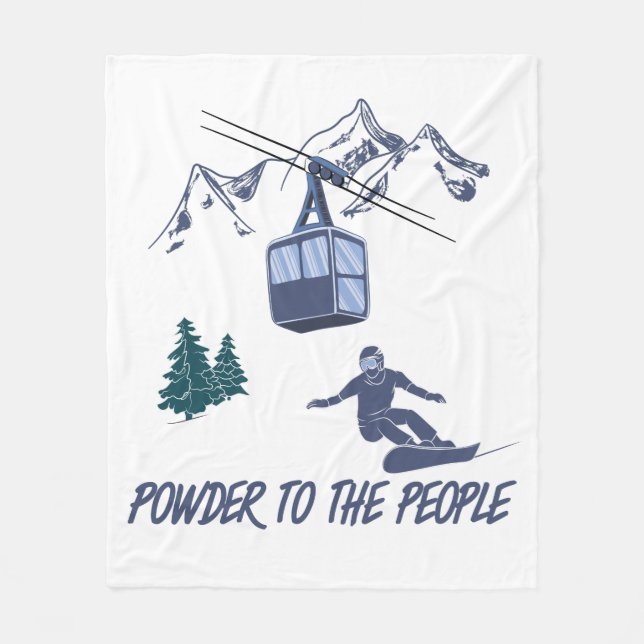 Snowboarder Power to The People Ski Resort Fleece Blanket (Front)