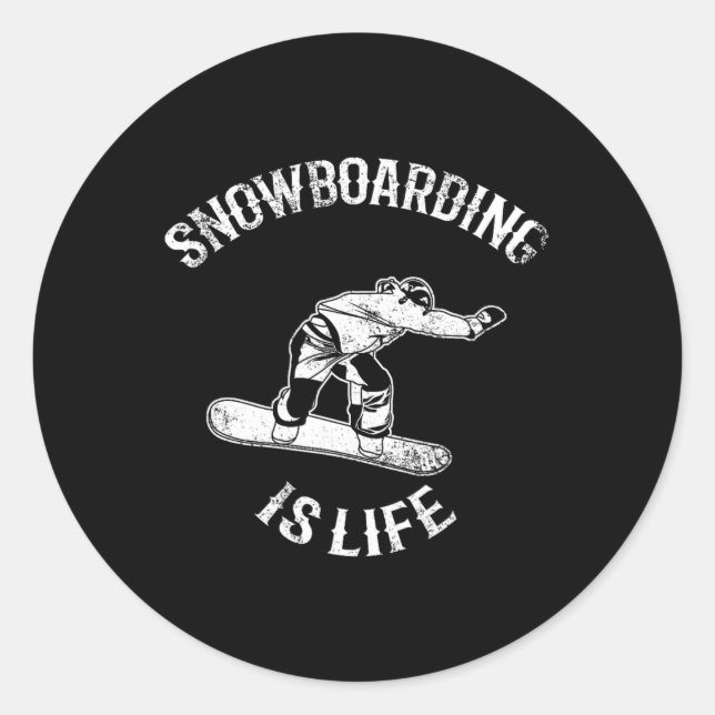 Snowboarder Quote Alpine Snowboarding  Classic Round Sticker (Front)
