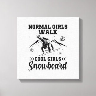 Snowboarder Sayings | Snowboard Winter Gifts Canvas Print