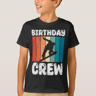 Snowboarding Birthday Crew Snowboarder Kids Friend T-Shirt