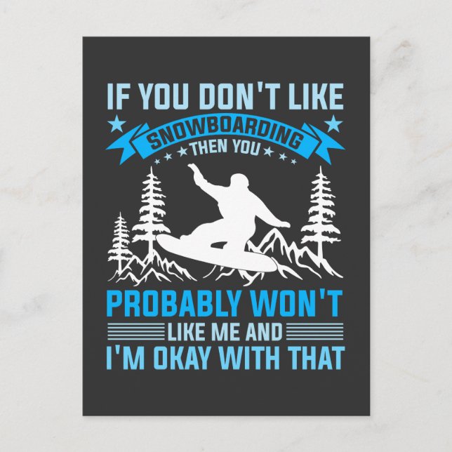 snowboarding funny sayings for enthusiast  postcard (Front)