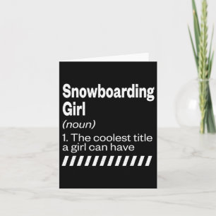 Snowboarding Girl Definition Snowboarder Adventure Card