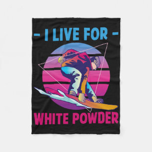 Snowboarding I Live For White Powder Retro 90s 80s Fleece Blanket