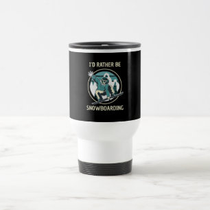 Snowboarding - I'd Rather Be Snowboarding Travel Mug