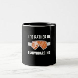 Snowboarding - I'd Rather Be Snowboarding Two-Tone Coffee Mug