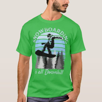 Snowboarding is all Downhill Cool Vintage Blue Sun T-Shirt