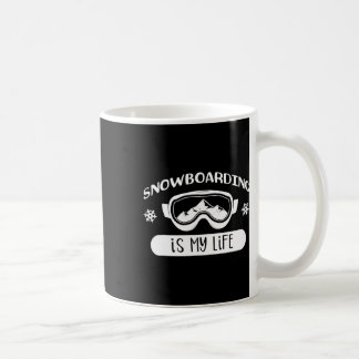 Snowboarding Is My Life Snowboarding  Coffee Mug