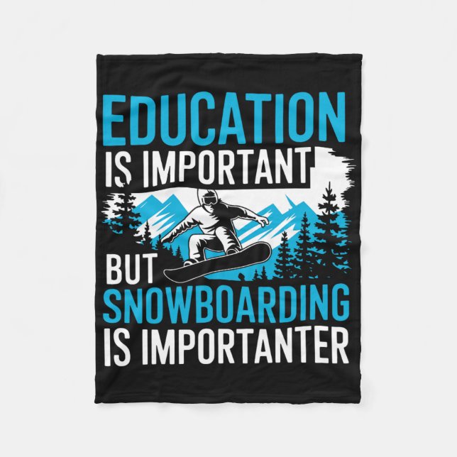 Snowboarding Lover Humour Design Funny Snowboarder Fleece Blanket (Front)