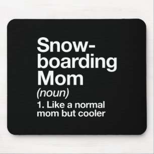 Snowboarding Mum Definition Funny And Sy Sports Mouse Pad