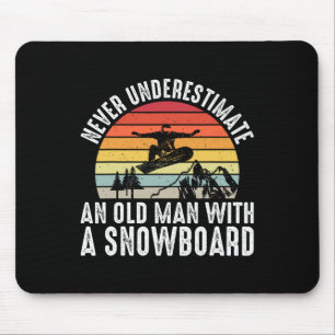 Snowboarding Never Underestimate An Old Man With A Mouse Pad