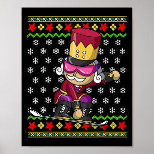 Snowboarding Nutcracker Snowboard Ugly Christmas S Poster