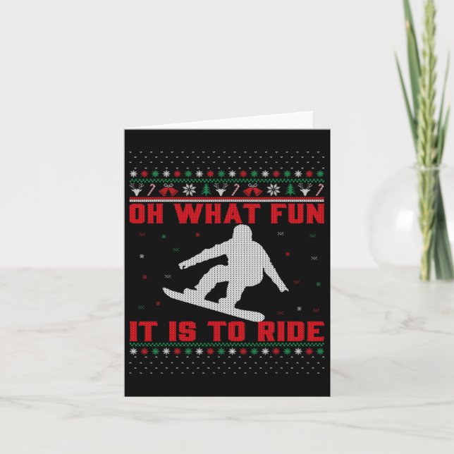 Snowboarding Oh What Fun It Is To Ride Christmas U Card (Front)
