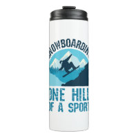 Snowboarding One Hill of a Sport Snowboarder