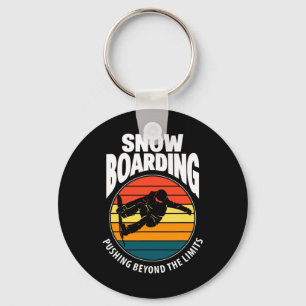Snowboarding Pushing Beyound The Limits Funny Snow Key Ring