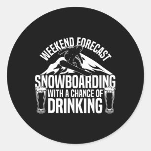 Snowboarding Snowboard Beer Weekend Forecast Snowb Classic Round Sticker
