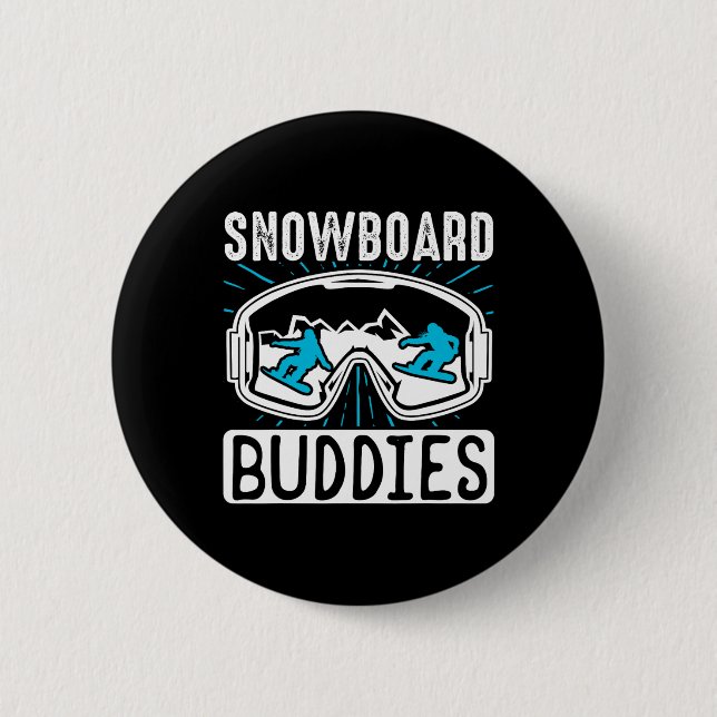 Snowboarding Snowboard Buddies  6 Cm Round Badge (Front)