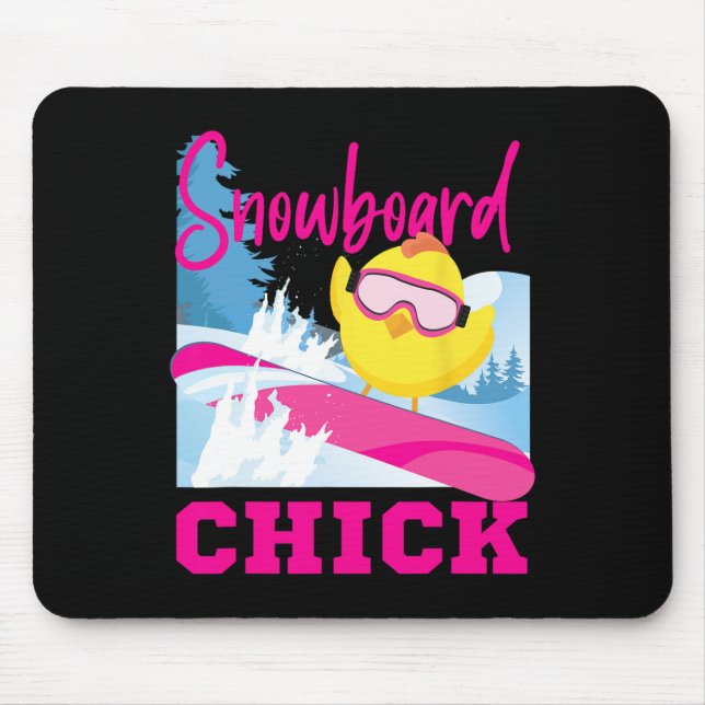 Snowboarding Snowboard Chicken Chick Snowboard Chi Mouse Pad (Front)