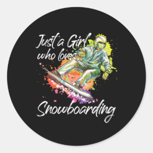 Snowboarding Snowboard Girl Just A Girl Who Loves Classic Round Sticker