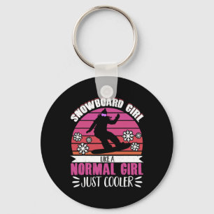 Snowboarding Snowboard Girl Like A Nowmal Girl Jus Key Ring