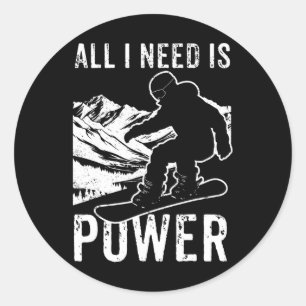 Snowboarding Snowboard Vintage All I Need Is Powde Classic Round Sticker