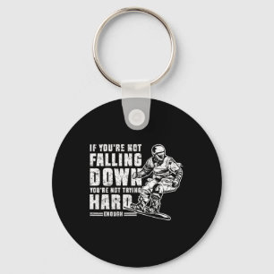 Snowboarding Snowboard Vintage If You're Not Falli Key Ring