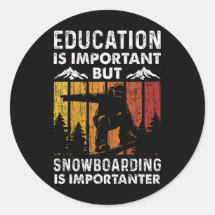 Snowboarding Snowboard Vintage Retro Education Is  Classic Round Sticker