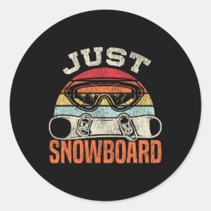 Snowboarding Snowboard Vintage Retro Just Snowboar Classic Round Sticker