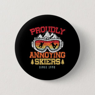 Snowboarding Snowboard Vintage Retro Proudly Annoy 6 Cm Round Badge