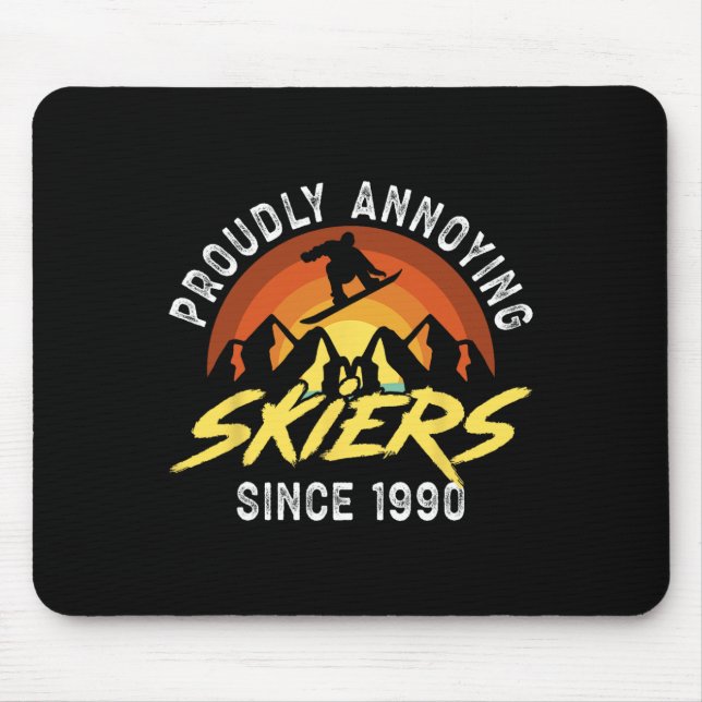 Snowboarding Snowboard Vintage Retro Proudly Annoy Mouse Pad (Front)