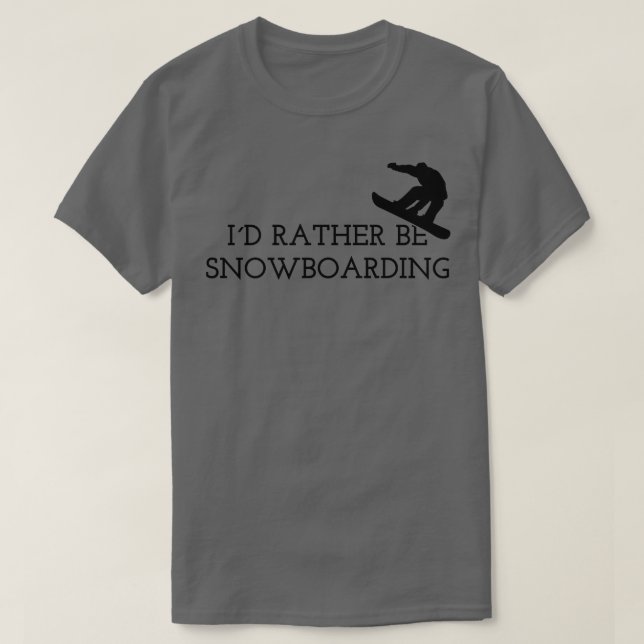Snowboarding Snowboarder 1 T-Shirt (Design Front)