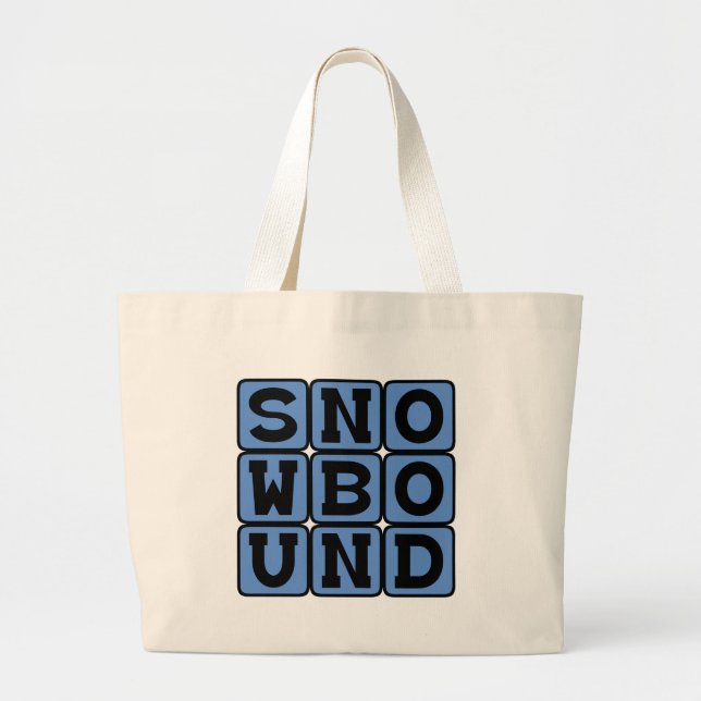 Snowbound, Headed For The Snow Large Tote Bag (Front)