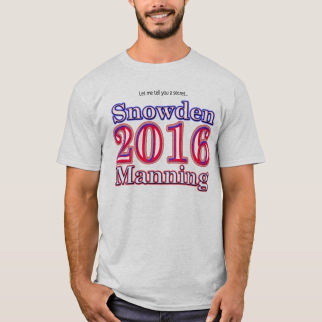 Snowden/Manning 2016 Presidential Election t-shirt (Front)