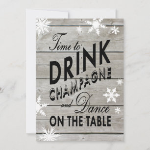 Snowflake Bachelorette Time to Drink Champagne Invitation