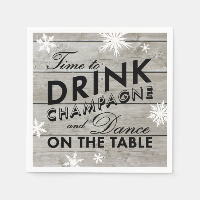 Snowflake Napkin Time to Drink Champagne (Front)